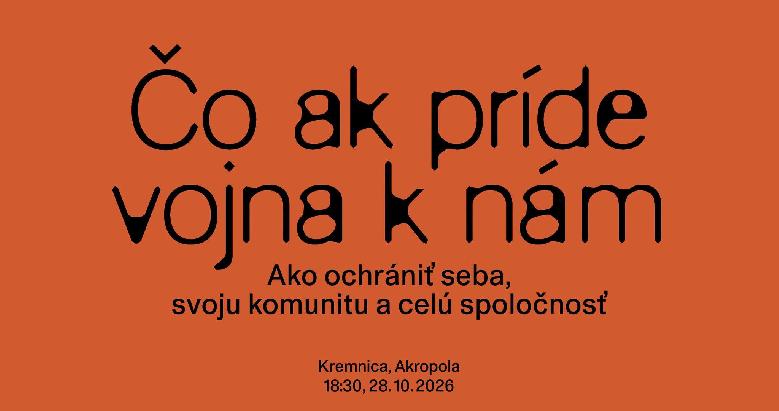 Tomáš Forró: Čo ak príde vojna k nám?
