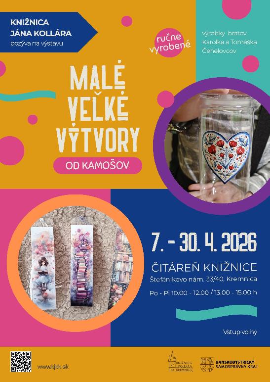 Malé veľké výtvory od kamošov  -  výstavka