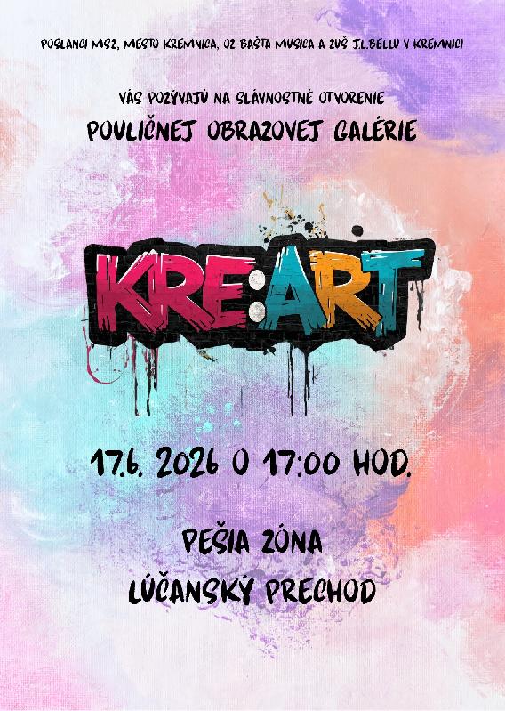 Otvorenie pouličnej obrazovej galérie KRE:ART