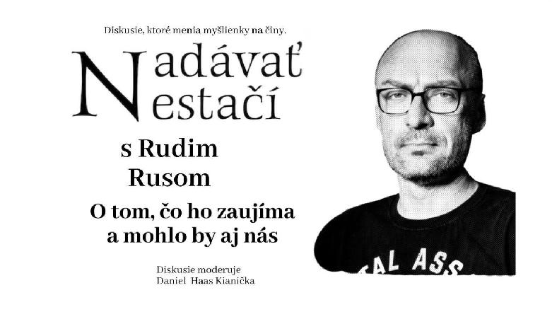 Nadávať nestačí - s Rudim Rusom