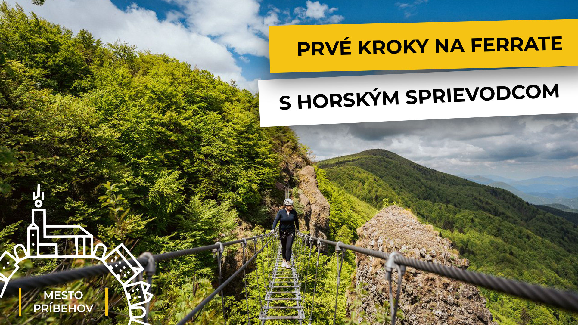 Prv&eacute; kroky na ferrate s horsk&yacute;m sprievodcom